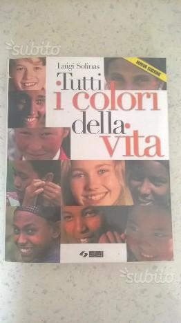 Libro Usato Tutti I Colori Della Vita Posot Class