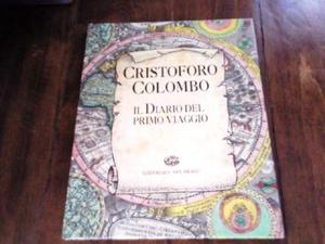 Libro Cristoforo Colombo diario del primo viaggio ed. Del