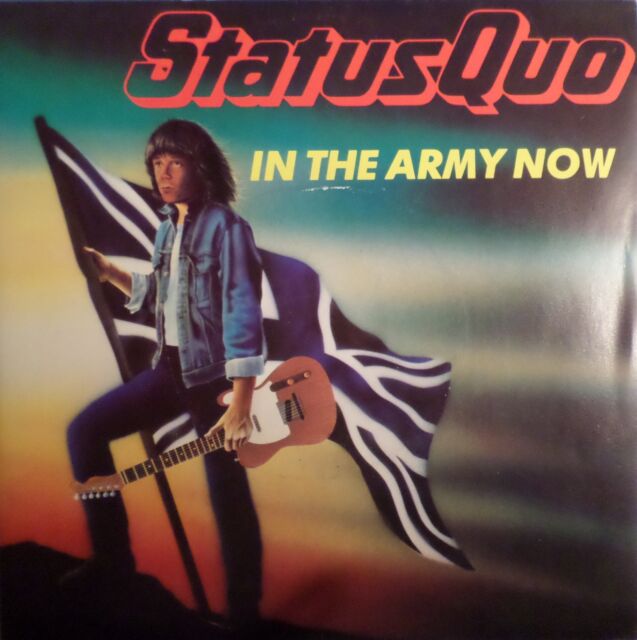 STATUS QUO - In The Army Now - ' 7 - 45 giri  Vertigo