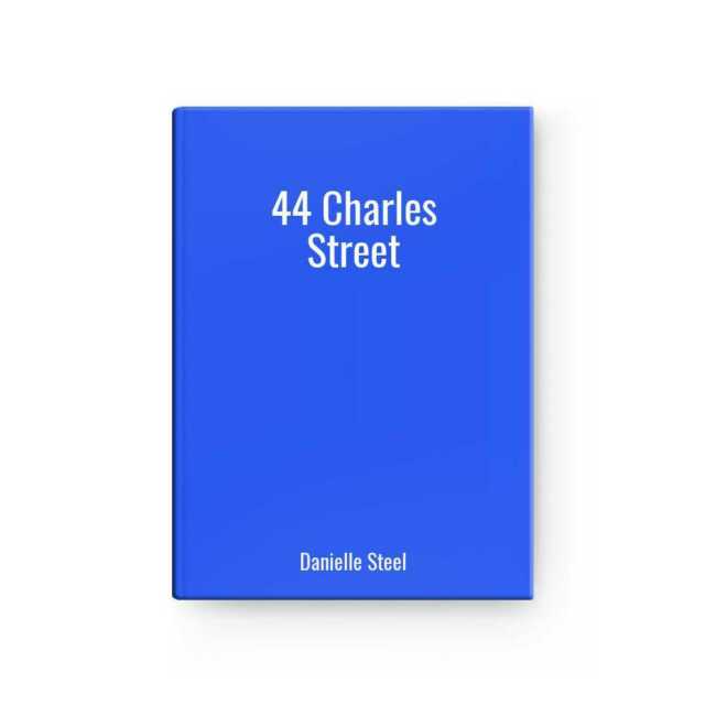 44 Charles Street | Danielle Steel