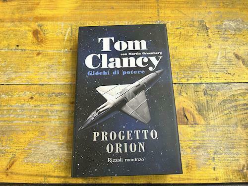 Libro Progetto Orion di Tom Clancy