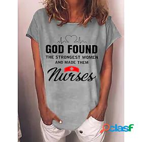 God Found The Strongest Women And Made Them Nurses Womens