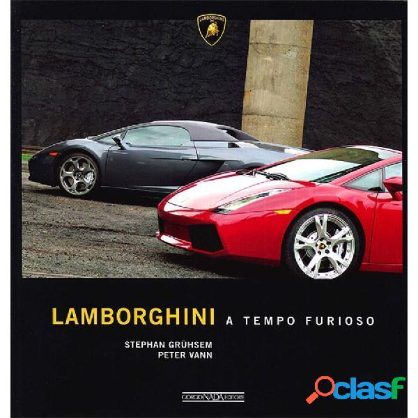 Libro Lamborghini a tempo furioso - GIORGIO NADA EDITORE
