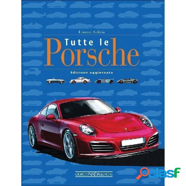Libro Tutte le Porsche - GIORGIO NADA EDITORE