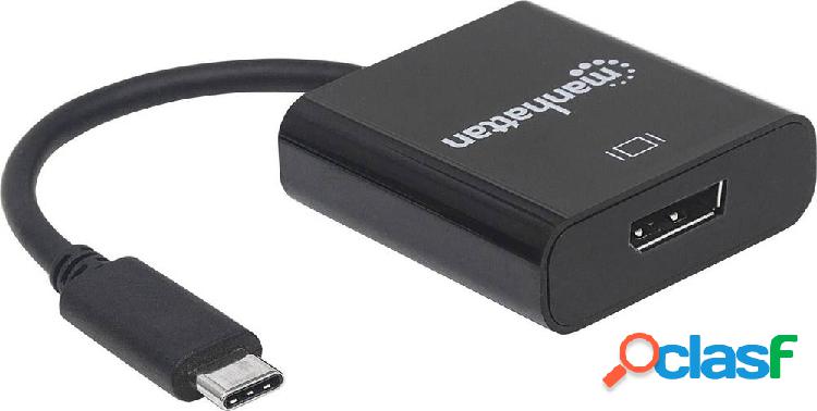 Manhattan 152020 DisplayPort / USB Adattatore [1x Spina C