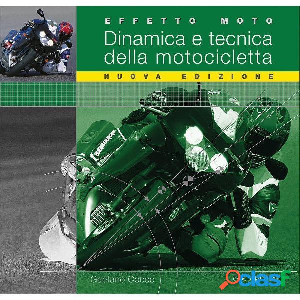 Libro Effetto moto. Dinamica tecnica della moto - GIORGIO