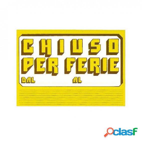 Cartello in cartoncino CHIUSO PER FERIE - 23x32 cm - giallo