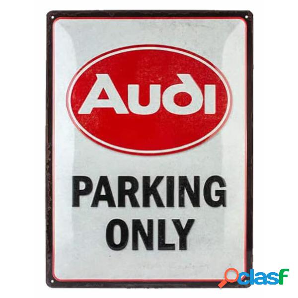 Cartello in latta Audi - Parking Only - NOSTALGIC ART