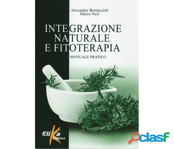 Libro Integrazione Naturale e Fitoterapia