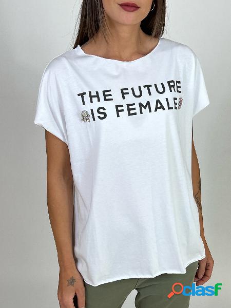 T-shirt over Susy Mix "THE FUTURE IS FEMALE"