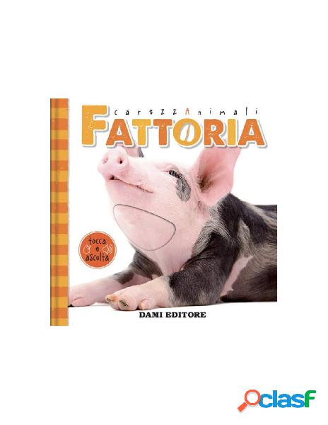 Libretto la fattoria - tocca e ascolta