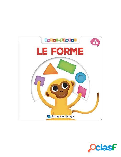 Libretto le forme - muovi e scopri