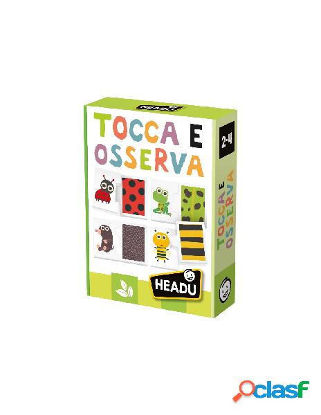 Tocca e osserva